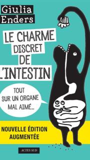 Le Charme discret de l'intestin - Giulia Enders