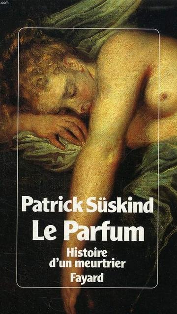 Le Parfum - Patrick Süskind