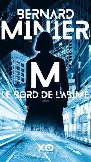 M, le bord de l'abîme - Bernard Minier