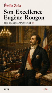 Son Excellence Eugène Rougon - Émile Zola